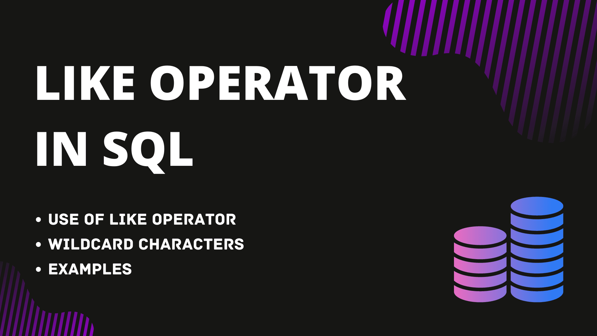 LIKE operator in SQL