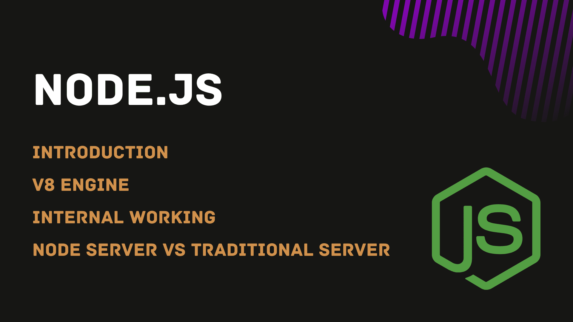 Node.js: Introduction, V8 Engine & Internal Working