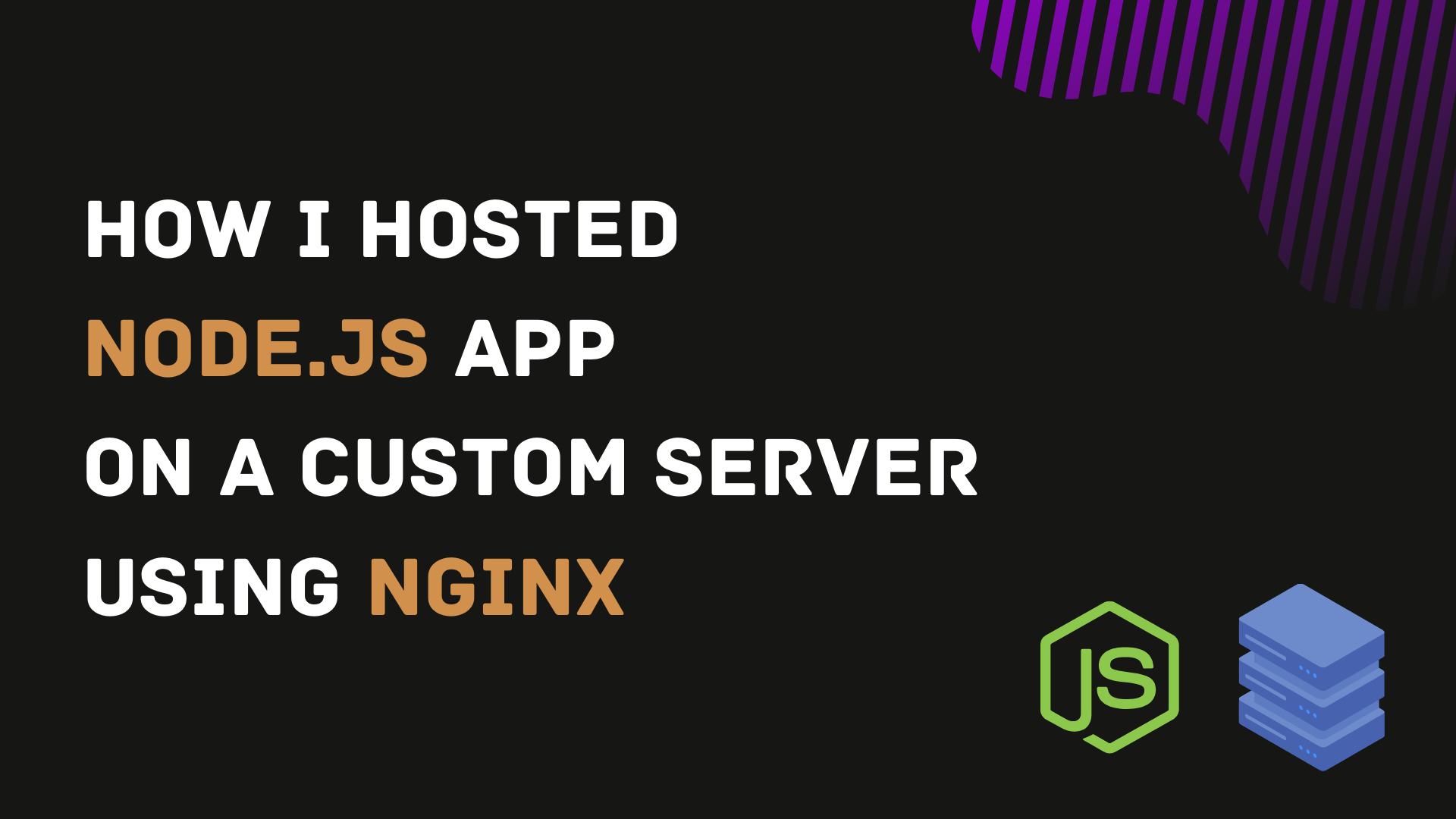 TJ WEBDEV | Hosting node.js backend on a custom server using Nginx